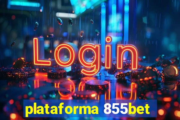 plataforma 855bet